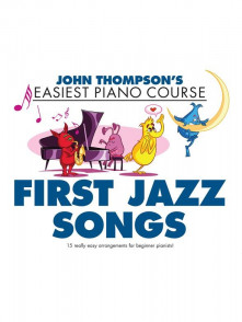 Thompson's J. First Jazz Songs Piano