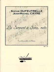 Dufeutrelle S./cayre J.m. Serpent A Sons ...nets 3 Flutes