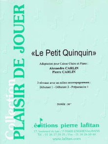 Carlin A. le Petit Quinquin Caisse Claire