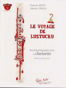 Rene F./ciesla A. le Voyage de Lustucru Clarinette