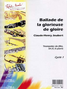 Joubert C.h. Ballade de la Glorieuse de Gloire Trompette
