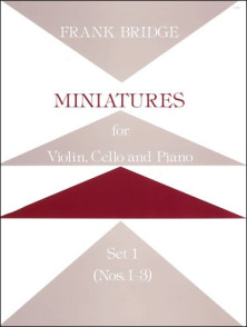 Bridge F. Miniatures Set 1 Violon,  Violoncelle et Piano