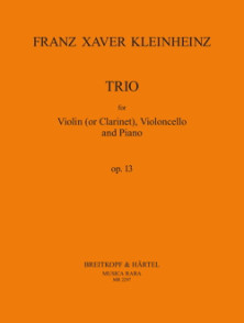 Kleinheinz F.x. Trio OP 13 Violon, Violoncelle et Piano