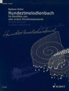 Heller B. Hundertmelodienbuch  Flute A Bec Alto