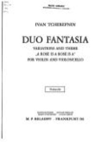 Tcherepnin I. Duo Fantasia Violon Violoncelle