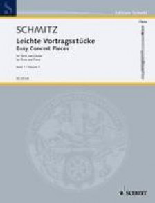 Schmitz G.j. Easy Concert Pieces Vol 1 Flute