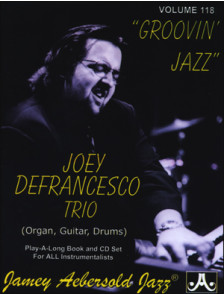 Aebersold Vol 118 Defrancesco Trio Groovin Jazz