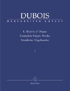 Dubois T. L'oeuvre D'orgue Vol 1
