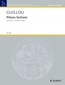 Guillou J. Pieces Furtives Orgue