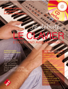 Astie C. JE Debute le Clavier OU le Piano Arrangeur