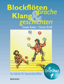 Rothe G./rahlf C. Sprache Klang Geschichten Vol 1 Flute Soprano