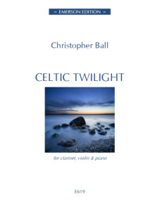 Ball C. Celtic Twilight Clarinette Violon Piano
