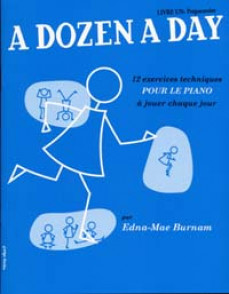 Burnam E.m. A Dozen A Day Vol 1 Piano