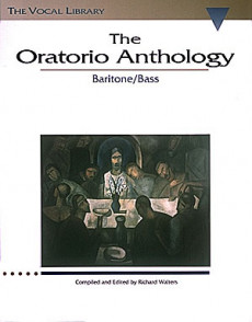 The Oratorio Anthology Voix Baryton/basse