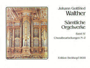 Walther J.g. Samtliche Orgue Vol 4 Orgue
