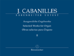 Cabanilles J. Selected Works Vol 2 Orgue