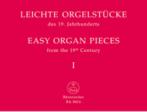 Easy Organ Pieces From The 19TH Century Vol I Orgue