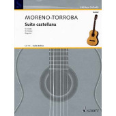 MORENO-TORROBA F. Suite Castellane Guitare