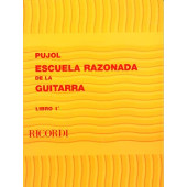 Pujol E. Escuela Razonada de la Guitarra Vol 1