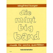 Burger S. Die Mini BIG-BAND Flutes