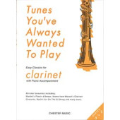 Tunes You've Always Wanted TO Play Clarinette