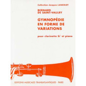 Saint Vaulry B. Gymnopedie en Forme de Variations Clarinette