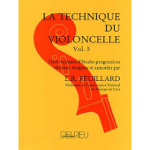 Feuillard L.r. Technique DU Violoncelle Vol 5