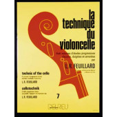 Feuillard L.r. Technique DU Violoncelle Vol 7