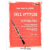 Allerme J.m. Jazz Attitude Vol 1 Clarinette