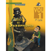 Bordonneau G. Ballade en Saxophones 1ER Cycle Vol 1