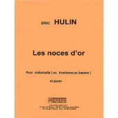 Hulin E. Les Noces D'or Basson OU Trombone OU Violoncelle