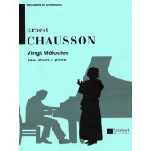 Chausson E. 20 Melodies Chant Piano