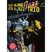 PLAY-ALONG Jazz With A Jazz Trio Trumpet