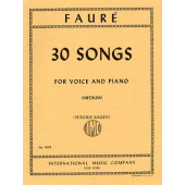 Faure G. 30 Songs Chant Piano