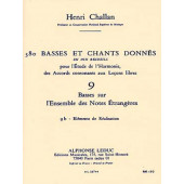 Challan H. 380 Basses et Chants Donnes Vol 9B