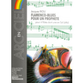 Riou J. FLAMENCO-BLUES Pour UN Prophete 4 Flutes