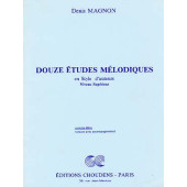 Magnon D. 12 Etudes Melodiques Niv. Superieur Eleve