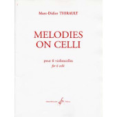 Thirault M.d. Melodies ON Celli Violoncelles