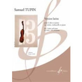 Tupin S. Version Latine 2 Altos (ou Violon, Violoncelle) Piano