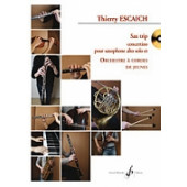 Escaich T. Sax Trip Saxo Alto Solo Orchestre Cordes