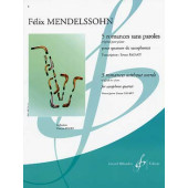 Mendelssohn F. Romances Sans Paroles Quatuor Saxophones