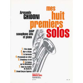 Ghidoni A. Mes Huit Premiers Solos Saxo Alto