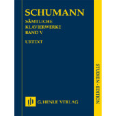 Schumann R. Oeuvres Completes Vol 5 Piano Edition D'etude
