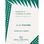 Dubois P.m. A la Tuilerie Accordeon