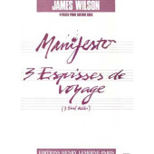 Wilson J. Manifesto 3 Esquisses de Voyage Guitare