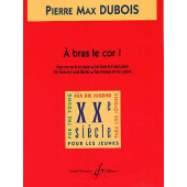 Dubois P.m. A Bras le Cor Cor