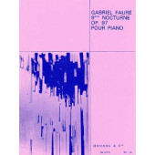 Faure G. Nocturne N°9 OP 97 Piano