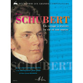 Schubert - UN Voyage A Travers SA Vie et Son Oeuvre Piano
