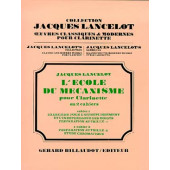 Lancelot J. L'ecole DU Mecanisme Vol 2 Clarinette
