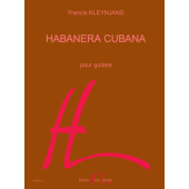 Kleynjans F. Habanera Cubana Guitare
